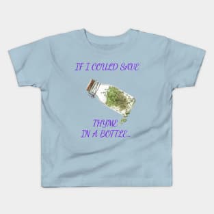 If I Could Save Time In A Bottle Kids T-Shirt